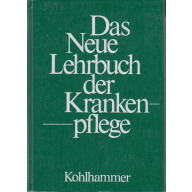 Das neue Lehrbuch der Krankenpflege (233y)