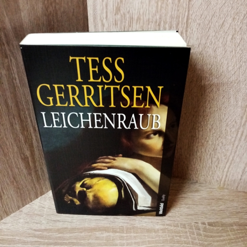 Tess Gerritsen-Leichenraub.