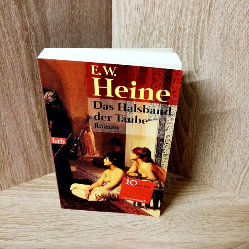 Heine, E W-Das Halsband der Taube-Roman.