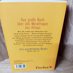 Erlinger, Rainer-Moral - Wie man richtig gut lebt.