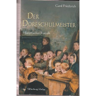 Der Dorfschulmeister (67y)